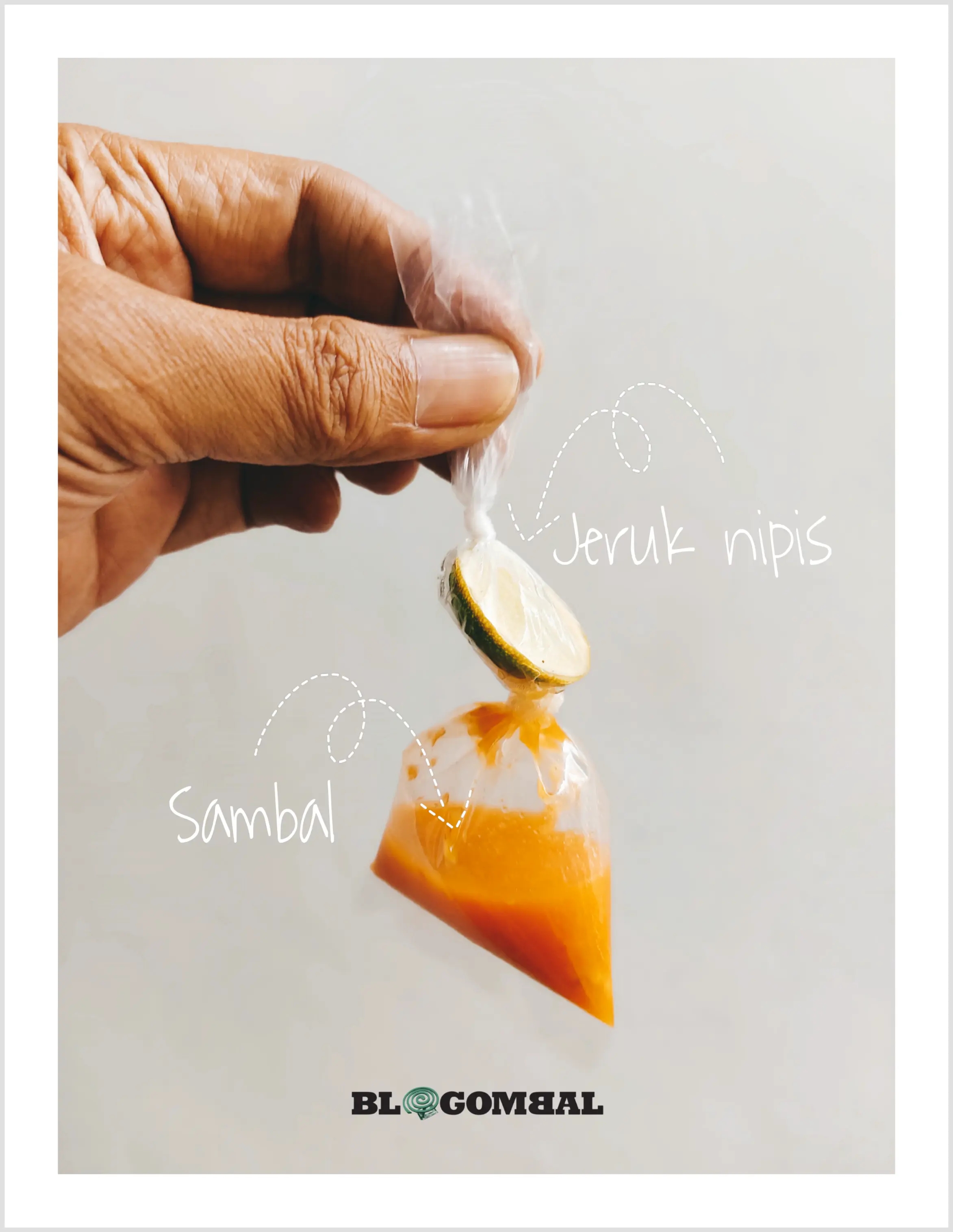 Ikatan kantong plastik pada sambal dan jeruk nipis yang sukar dibuka 